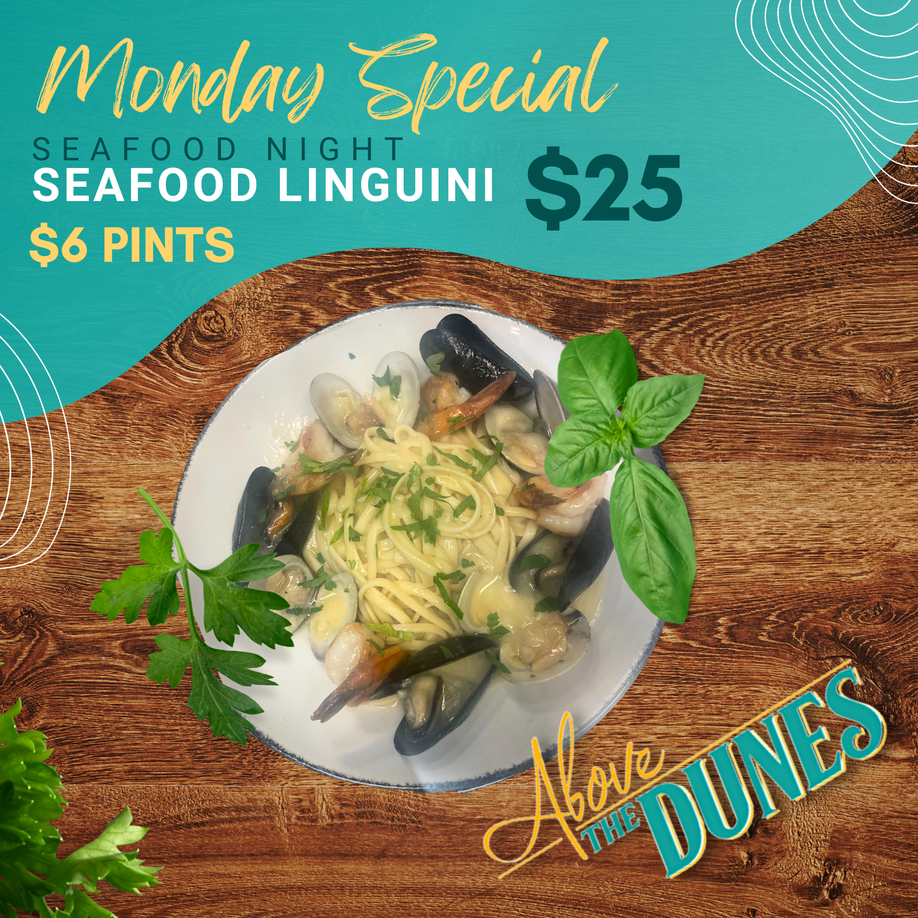 Above the Dunes Specials Monday Seafood